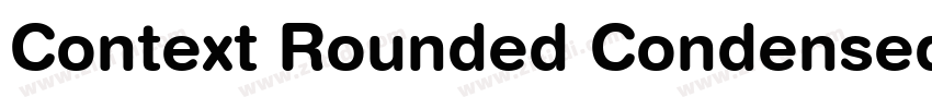 Context Rounded Condensed SSi字体转换